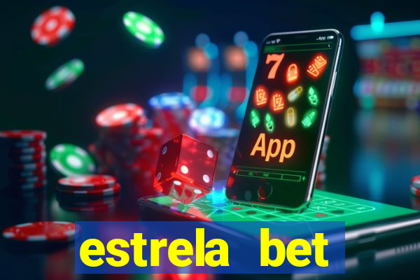 estrela bet download app